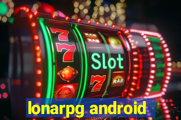 lonarpg android